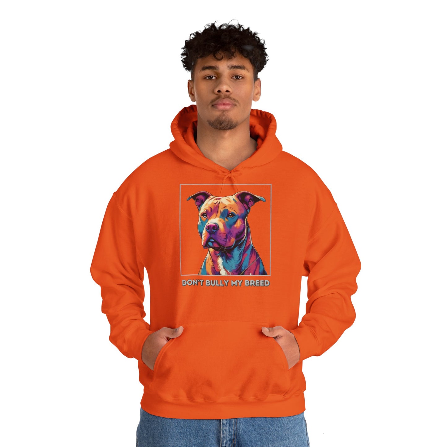 Don't Bully My Breed - Hoodie