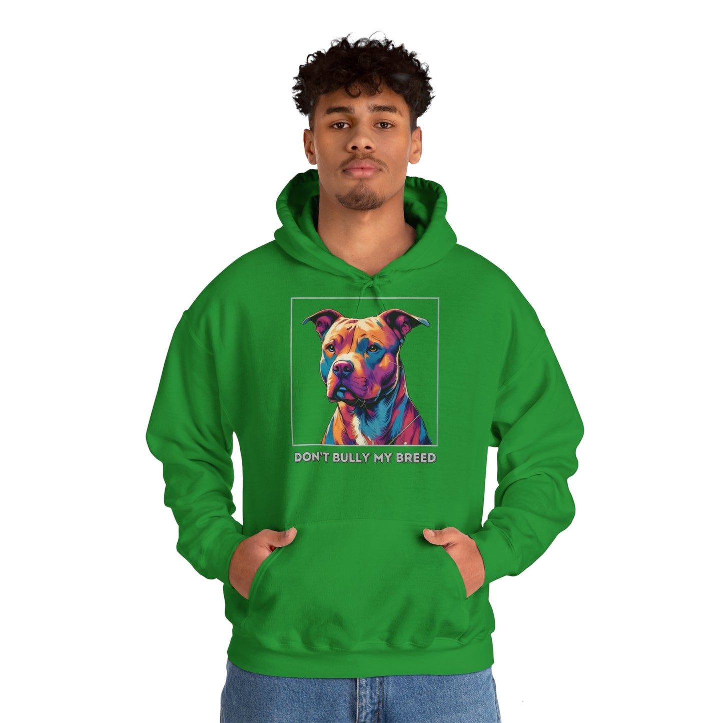 Don't Bully My Breed - Hoodie