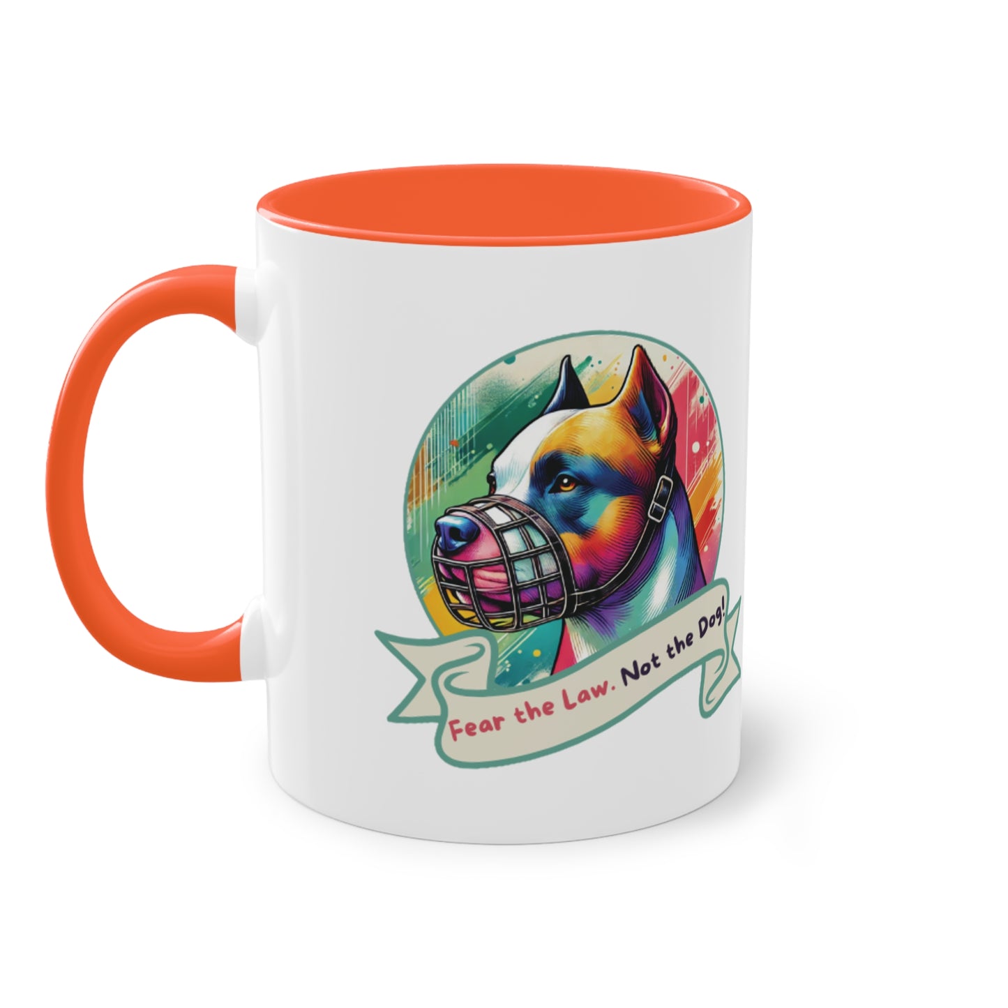 Fear the Law. Not The Dog - Two-Tone Mug