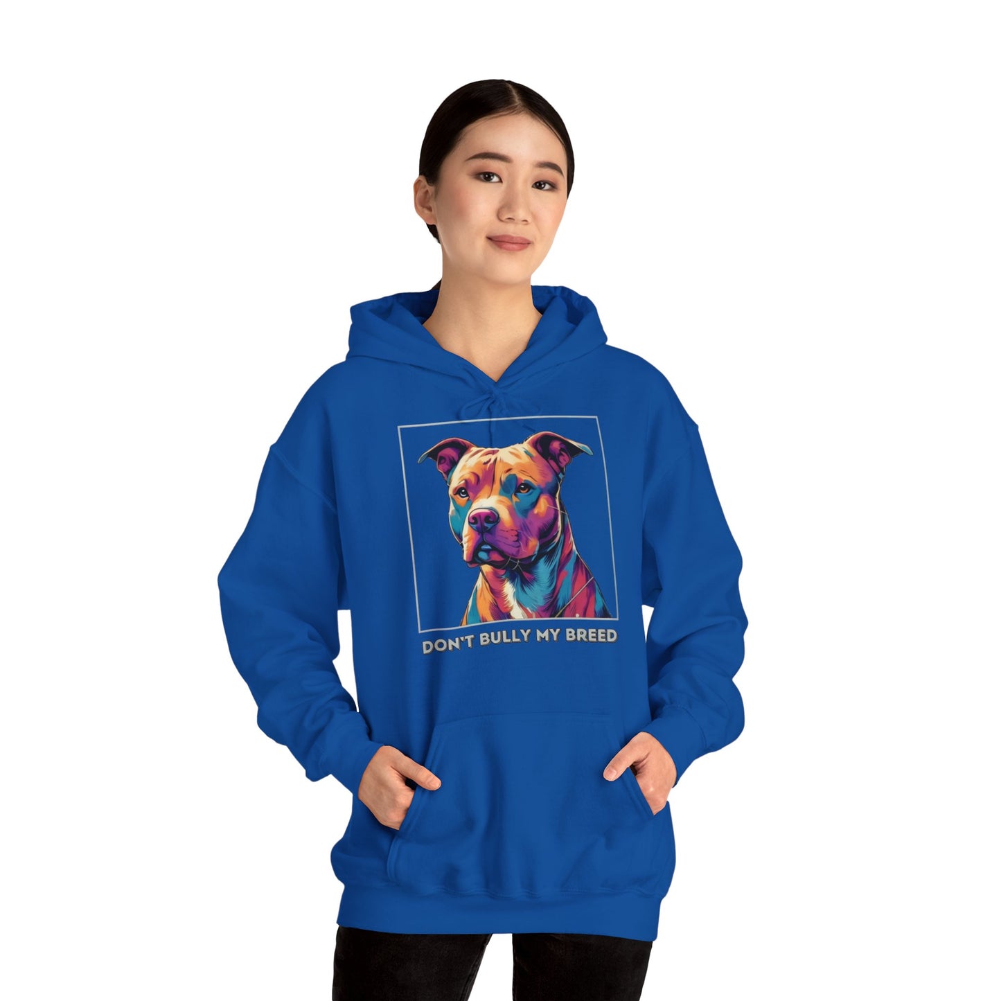 Don't Bully My Breed - Hoodie