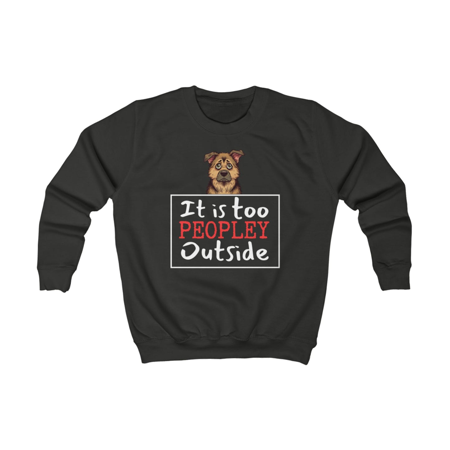 Too Peopley Outside - Kids Sweatshirt