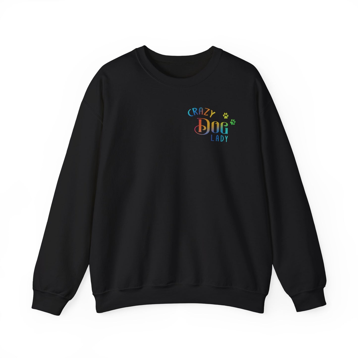 Crazy Dog Lady - Crewneck Sweatshirt