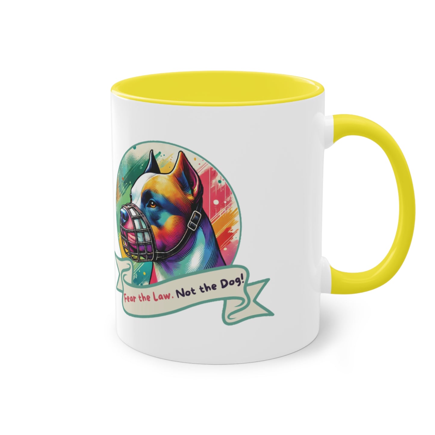 Fear the Law. Not The Dog - Two-Tone Mug