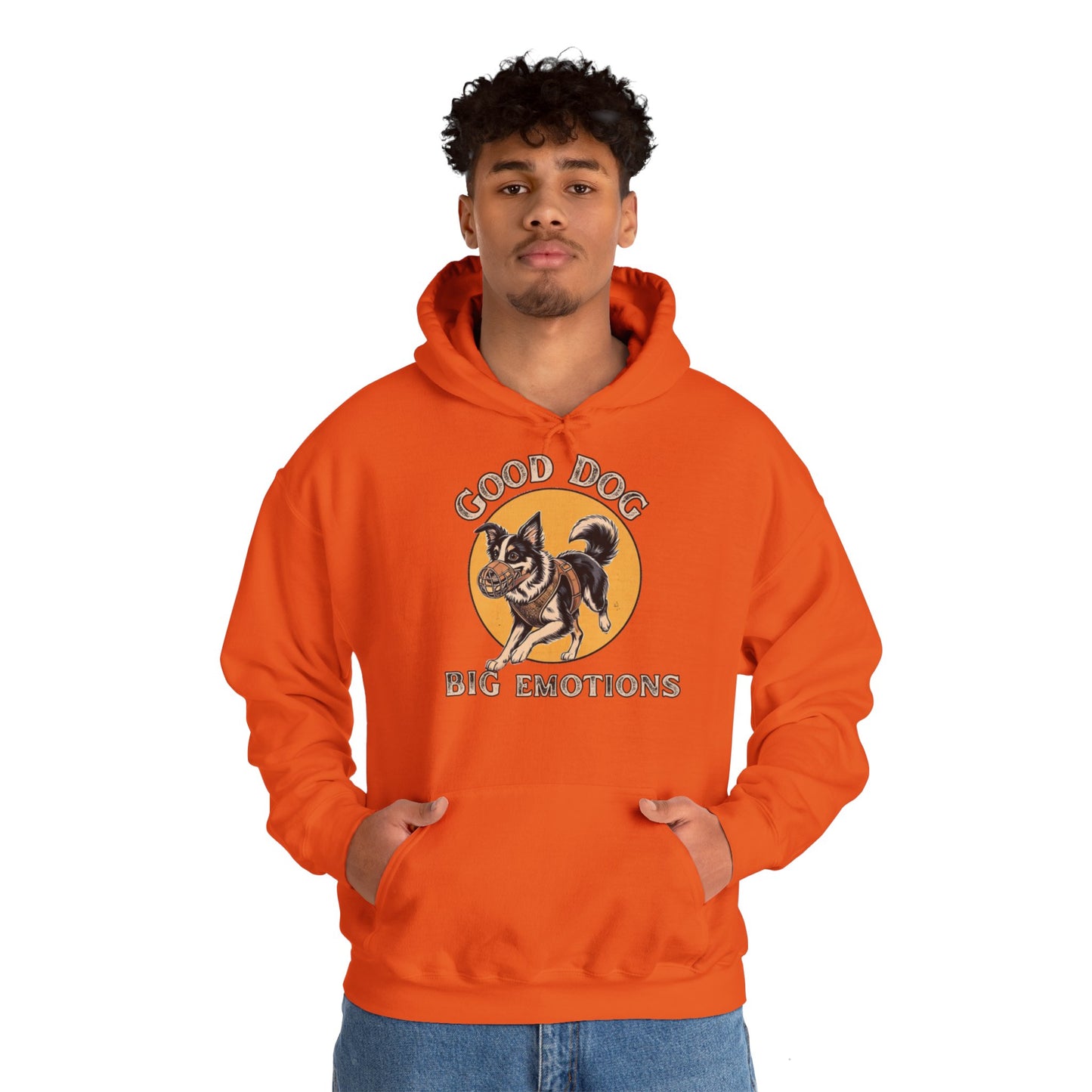 Good Dog. Big Emotions - Hoodie