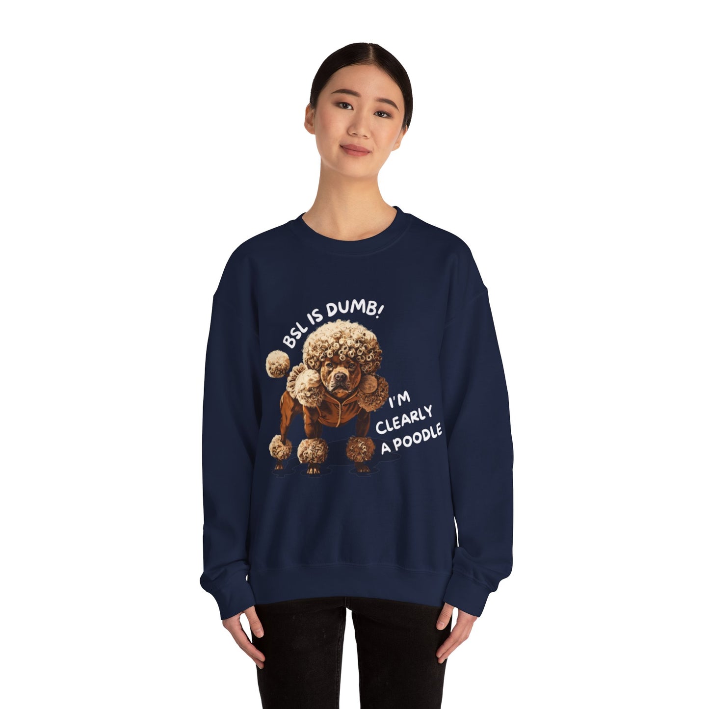 BSL IS DUMB - Sweatshirt