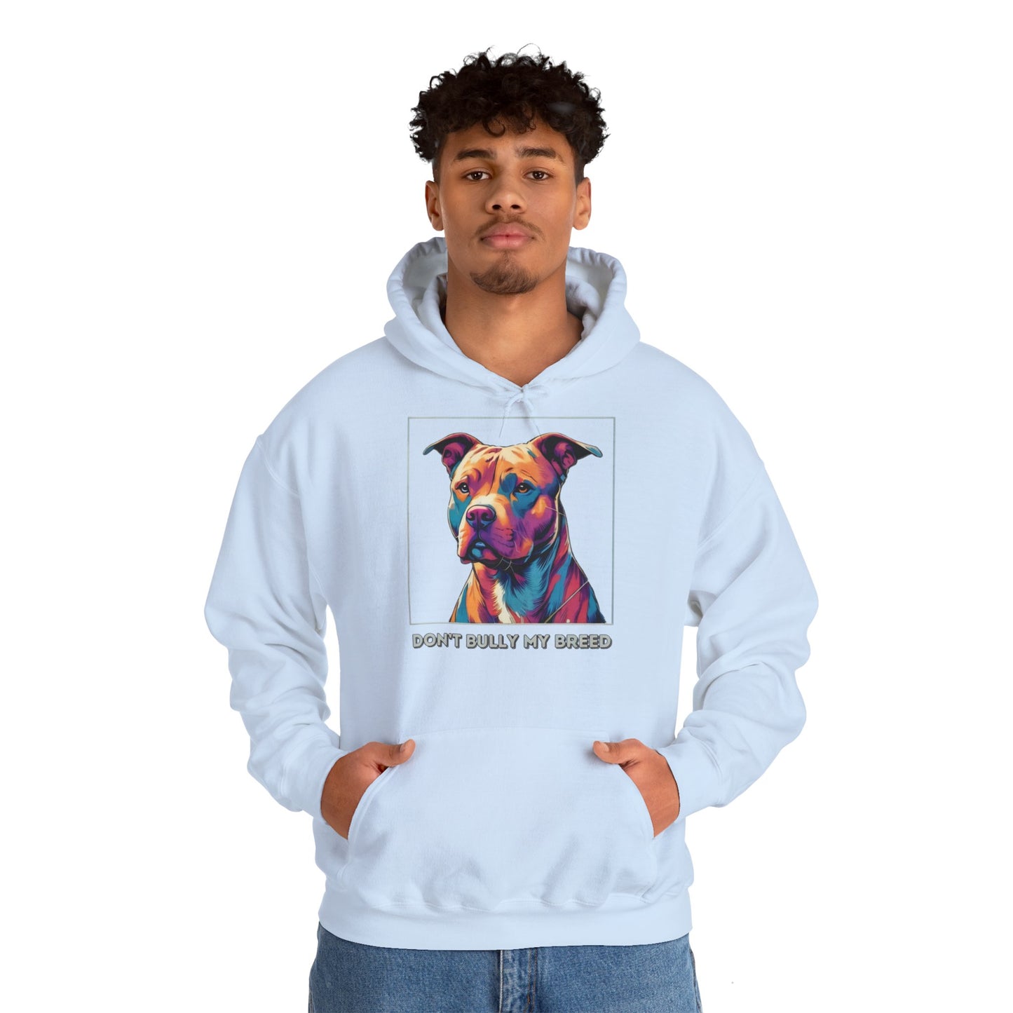 Don't Bully My Breed - Hoodie