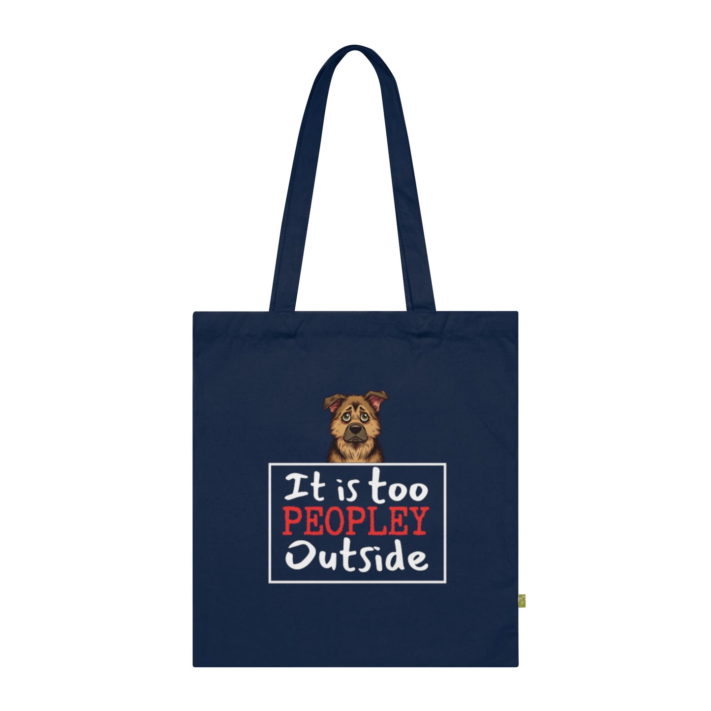 It is TOO peopley outside - Tote Bag