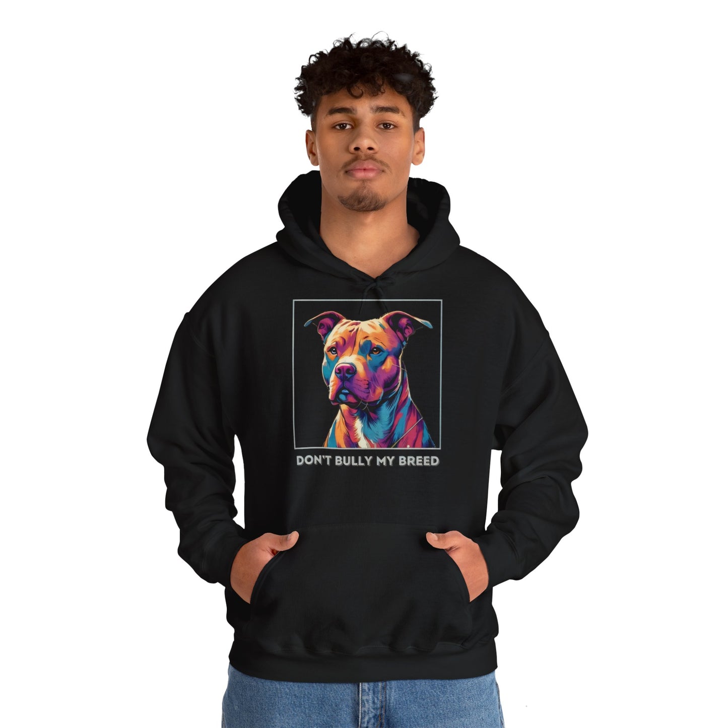 Don't Bully My Breed - Hoodie