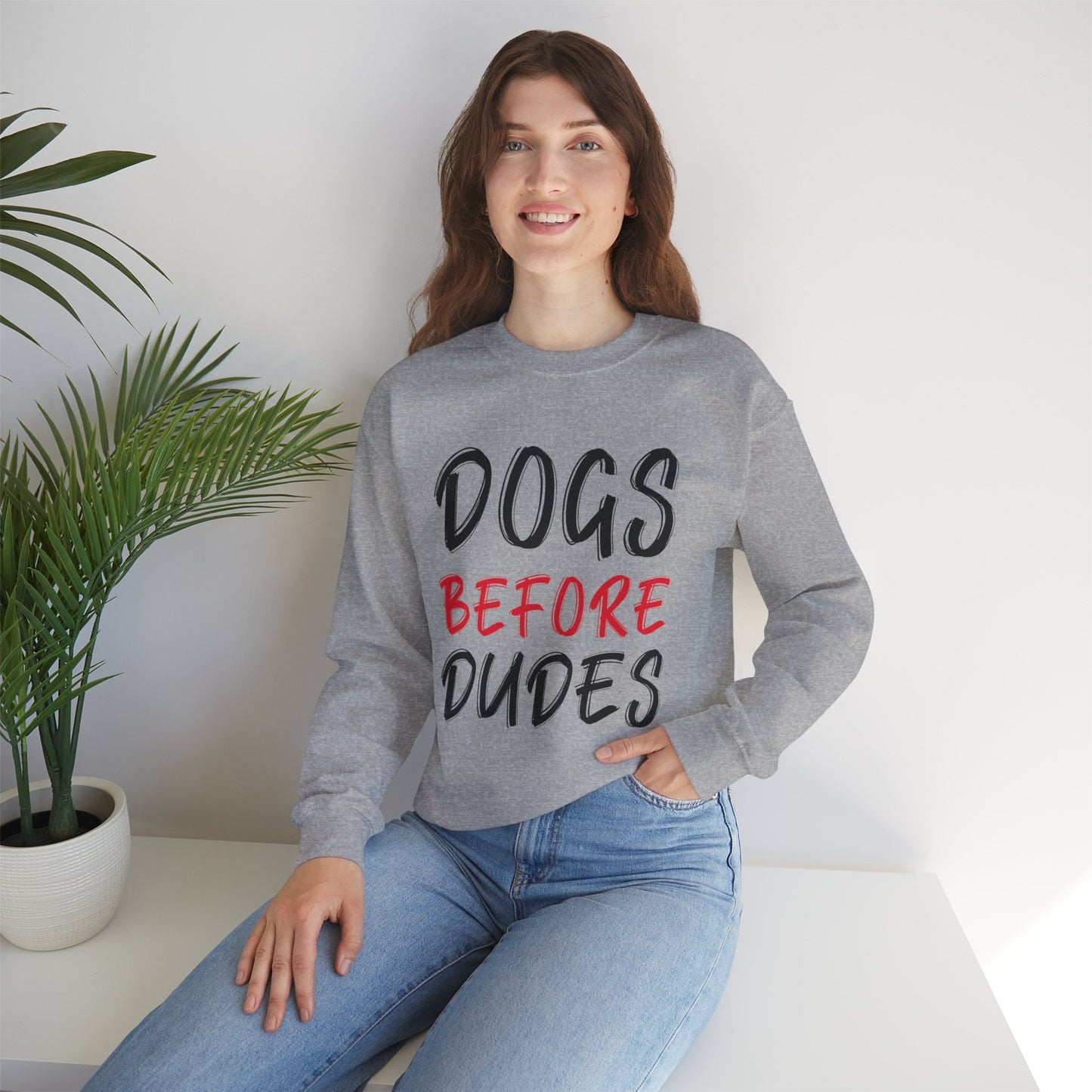 Dogs Before Dudes - Crewneck Sweatshirt