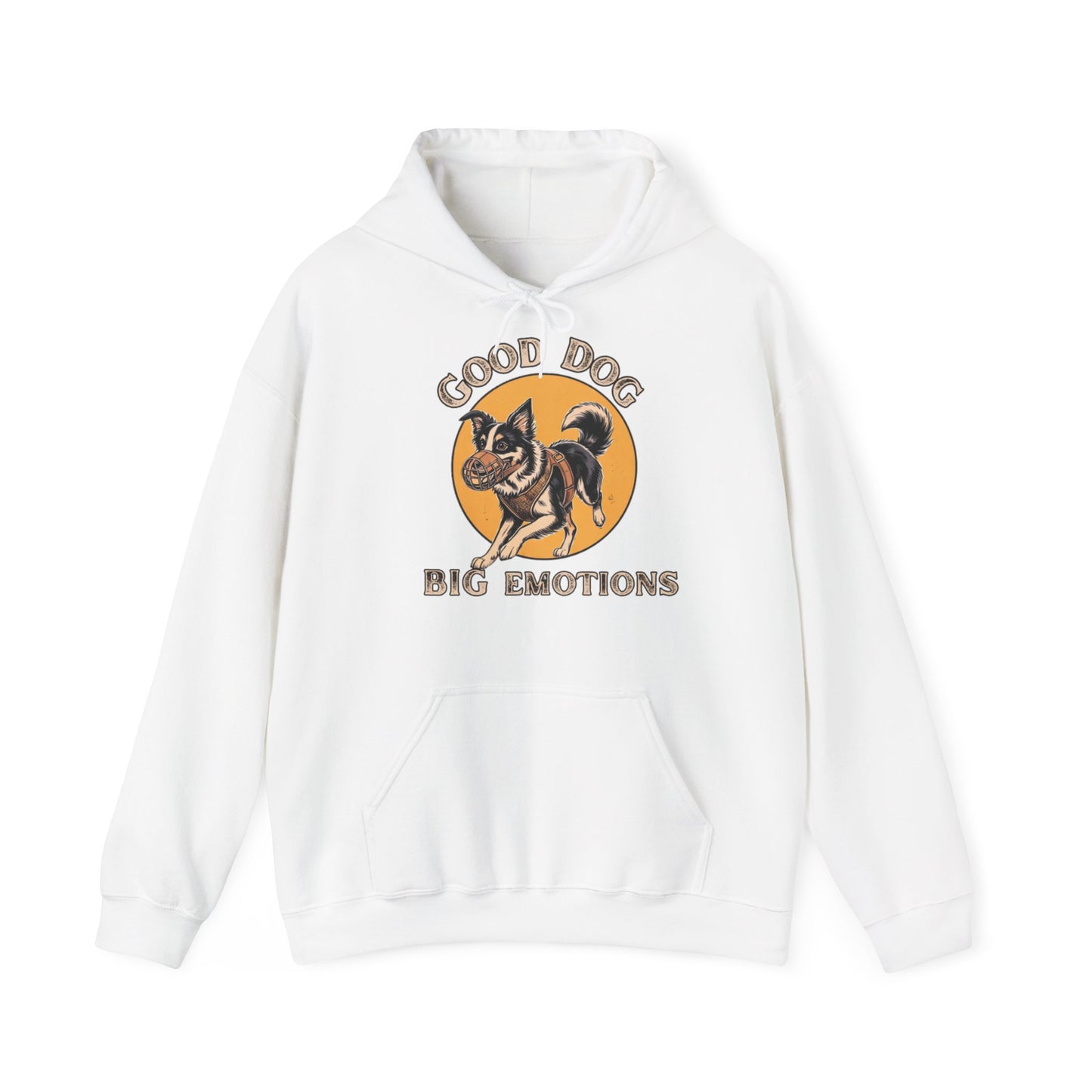 Good Dog. Big Emotions - Hoodie