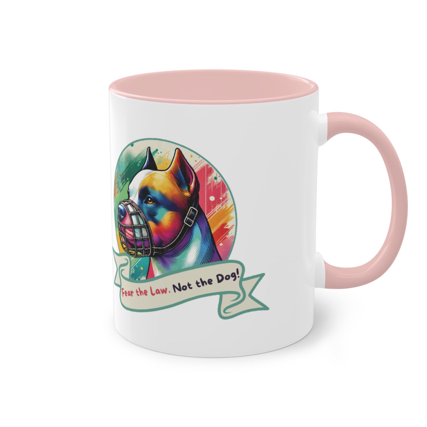 Fear the Law. Not The Dog - Two-Tone Mug