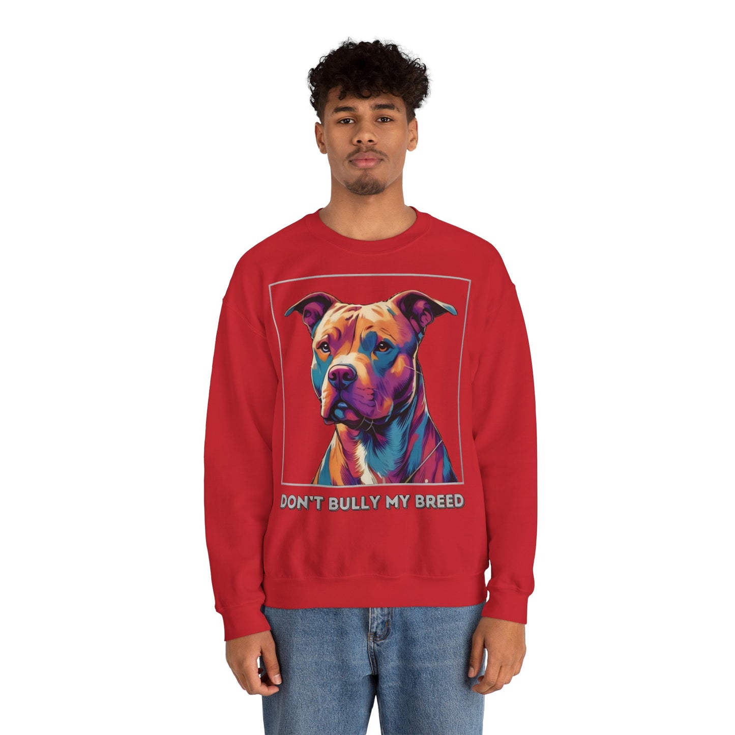 Don't Bully my Breed - Crewneck Sweatshirt