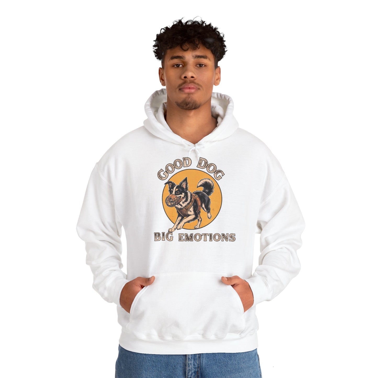 Good Dog. Big Emotions - Hoodie