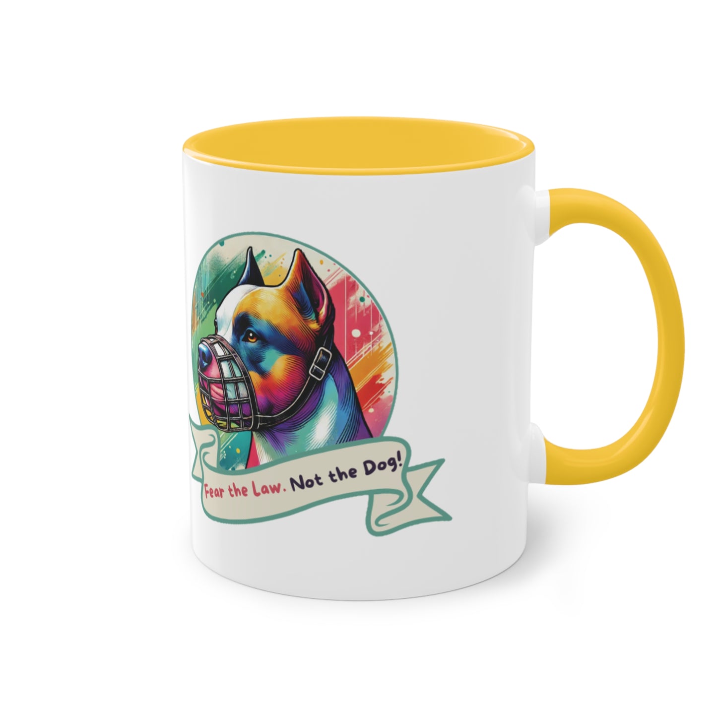 Fear the Law. Not The Dog - Two-Tone Mug