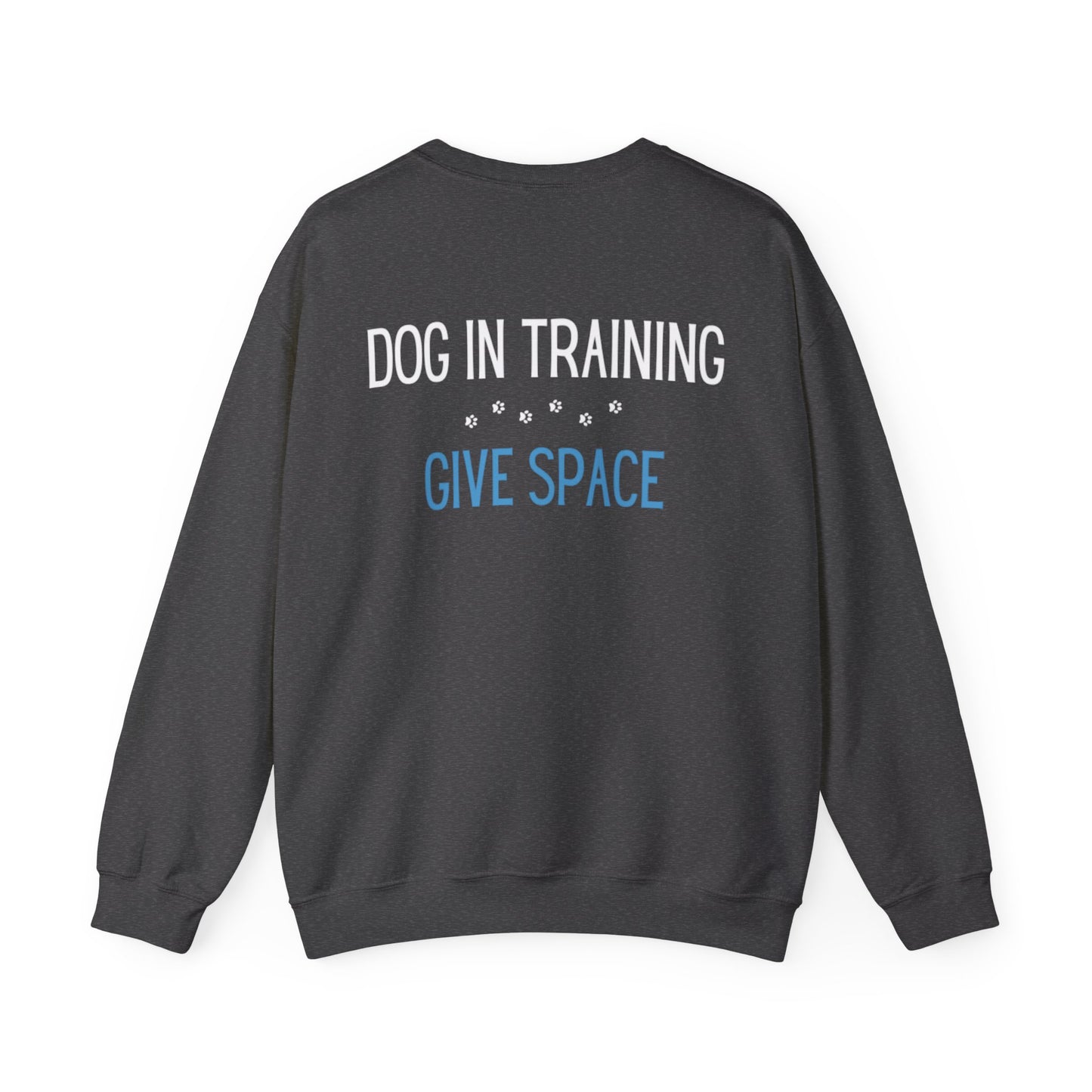 Reactive Dogs ARE Good Dogs - Sweatshirt