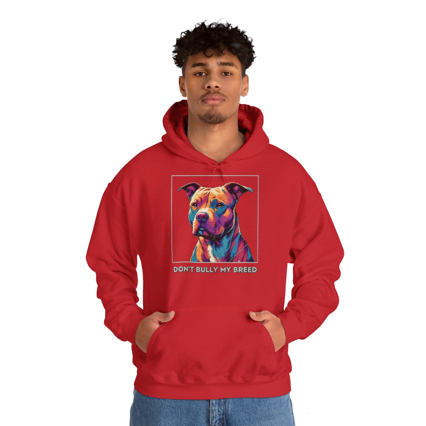 Don't Bully My Breed - Hoodie