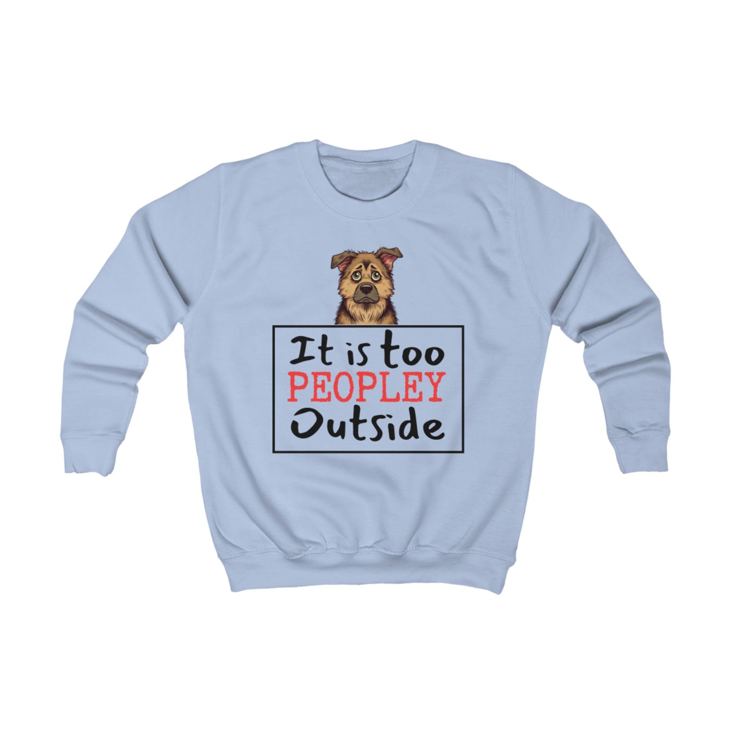 Too Peopley Outside - Kids Sweatshirt